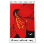 Flowers By Rachel Lowry 2018 Calendar at Zazzle