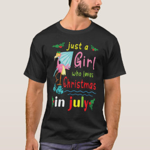 Flowers Flamingo Just A Girl Who Loves Christmas I T-Shirt