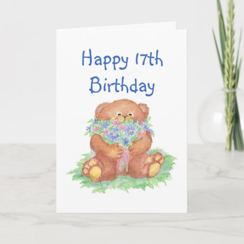 Flowers for 17th Birthday Teddy Bear Card