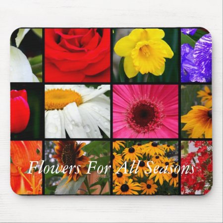 Flowers For All Seasons Mouse Pad