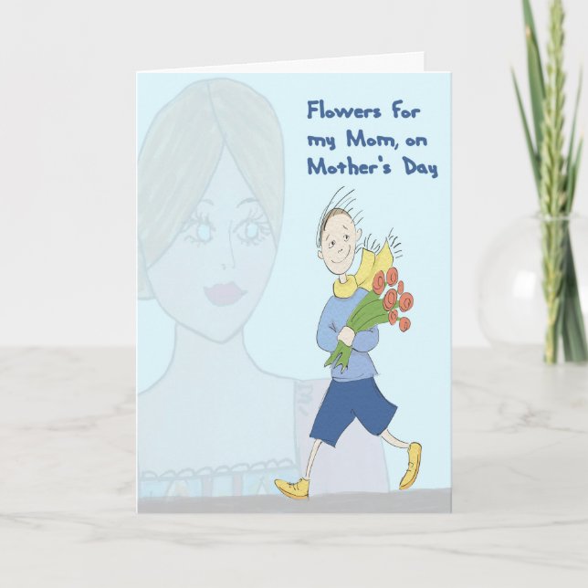 Flowers for Mom on Mother's Day from Son Card (Front)