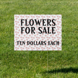 FLOWERS FOR SALE SIGN