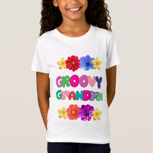 Flowers Groovy Grandma Grandma Gift T_Shirt
