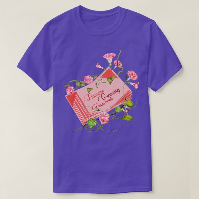 Flowers growing from bookThe flower yard book T-Shirt (Design Front)