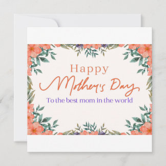 Flowers Happy Mothers Day Greeting Card