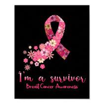 Flowers Heart I'm A Survivor Breast Cancer Awarene Poster
