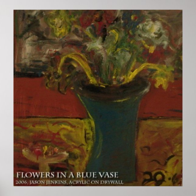 FLOWERS IN A BLUE VASE POSTER (Front)