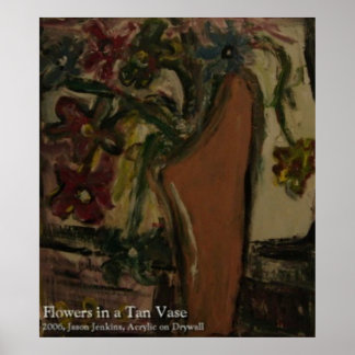FLOWERS IN A TAN VASE POSTER