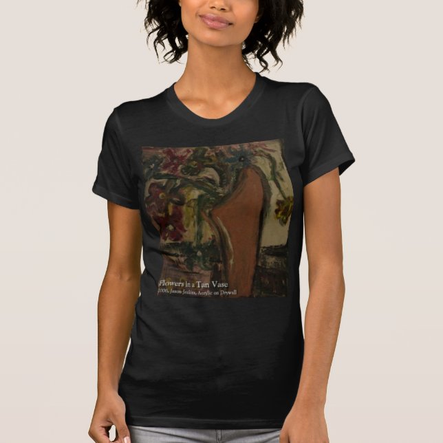 FLOWERS IN A TAN VASE T-Shirt (Front)