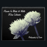 Flowers In Black And White Calendar<br><div class="desc">A collection of pretty flowers in black and white calendar. Photography by Susan. Click on Customize to add text and change calendar year dates. These images are available on many products in my store. Links to all of my stores are located on my Profile page. Thanks for stopping by Smilin'...</div>