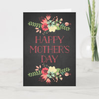 Flowers in Bloom Chalkboard Mother's Day Card