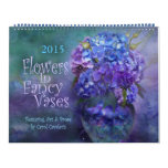 Flowers In Fancy Vases Art Calendar 2015