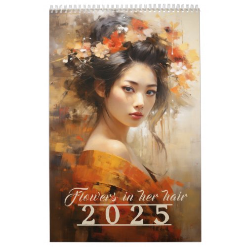 Flowers in Her Hair 2025 Calendar