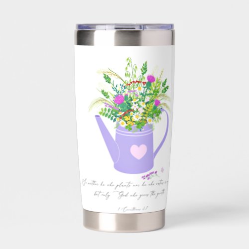 Flowers in water can God gives the growth  Insulated Tumbler