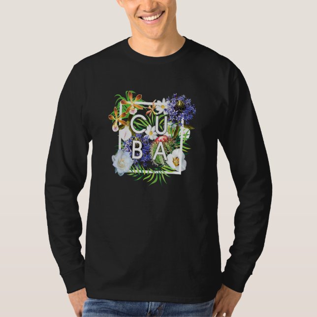 Flowers Of Cuba Word Art  Cuban Pride T-Shirt (Front)