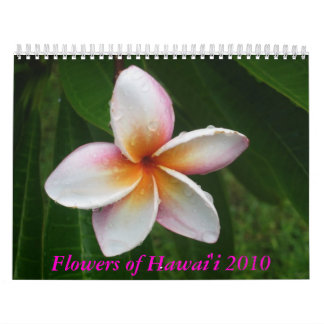 Flowers of Hawaii 2010 Calendar