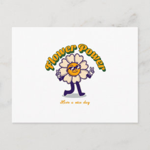 Flowers Power - Have A Nice Day funny Postcard