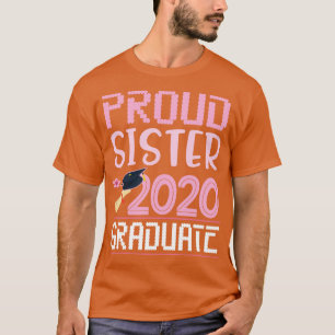 Flowers Proud Sister 2020 Graduate Brother Happy S T-Shirt