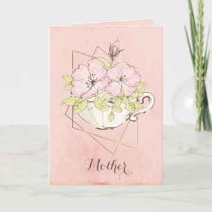 Flowers Tea Cup Pink Mother Mom Card