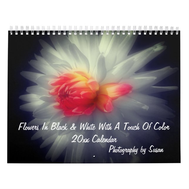 Flowers With A Touch Of Color  Calendar (Cover)