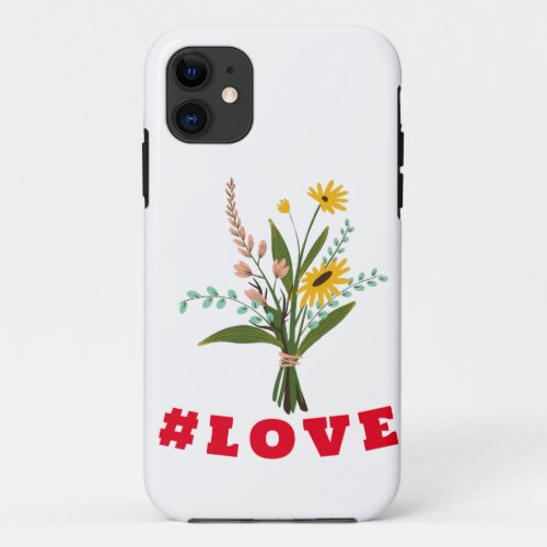 Flowers with love iPhone 11 case