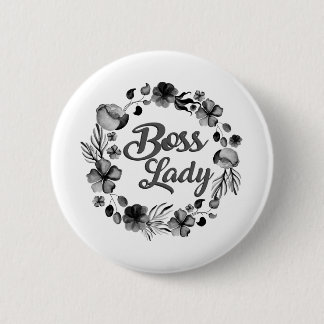 flowery boss lady design pinback button