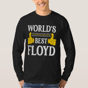 Floyd Surname Funny Team Family Last Name World's  T-Shirt