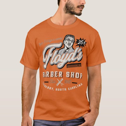 Floyds Barber Shop Estd 1960 T_Shirt