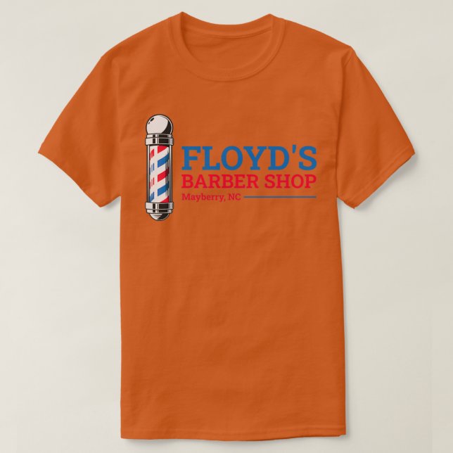 Floyds Barber Shop Mayberry North Carolina T-Shirt (Design Front)