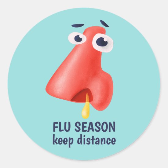 Flu Season Keep Distance Runny Nose Health Humor Classic Round Sticker
