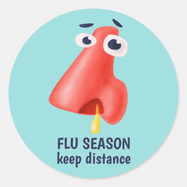 Flu Season Keep Distance Runny Nose Health Humor Classic Round Sticker (Front)