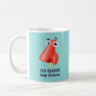 Flu Season Keep Distance Runny Nose Health Humor Coffee Mug