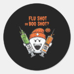 Flu Shot Or Boo Shot Halloween Humor Ghost Nurse  Classic Round Sticker