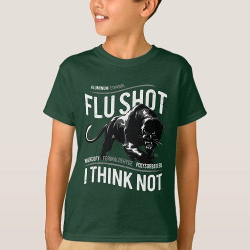 Flu Shot Think Not _ Boys T_Shirt