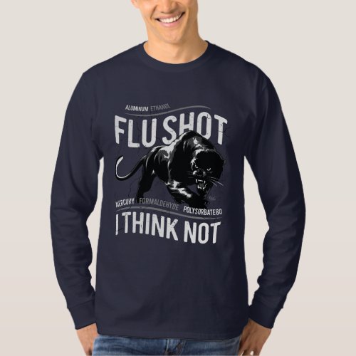 Flu Shot Think Not _ Mens Long_Sleeve Shirt