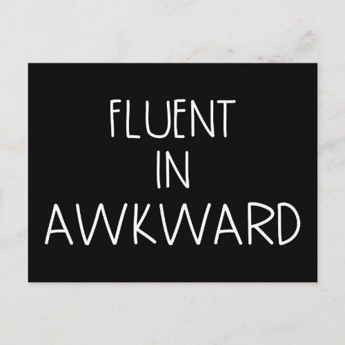 Fluent In Awkward Funny Introvert Postcard