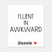Fluent In Awkward Funny Introvert Sticker (Sheet)