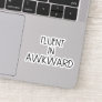 Fluent In Awkward Funny Introvert Sticker