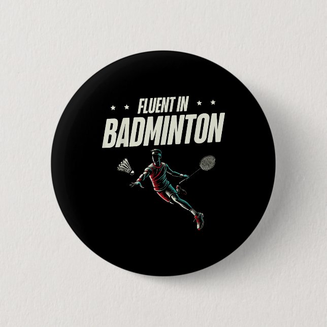 Fluent In Badminton Player Shuttle  Button (Front)