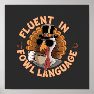 Fluent in Fowl Language Funny Design for Chicken  Poster