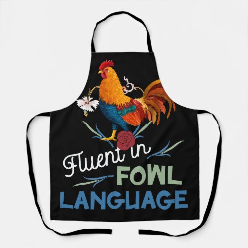 Fluent In Fowl Language Funny Novelty Crazy Chicke Apron