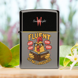 Fluent in Fowl Language The Clucky Linguist Zippo Lighter