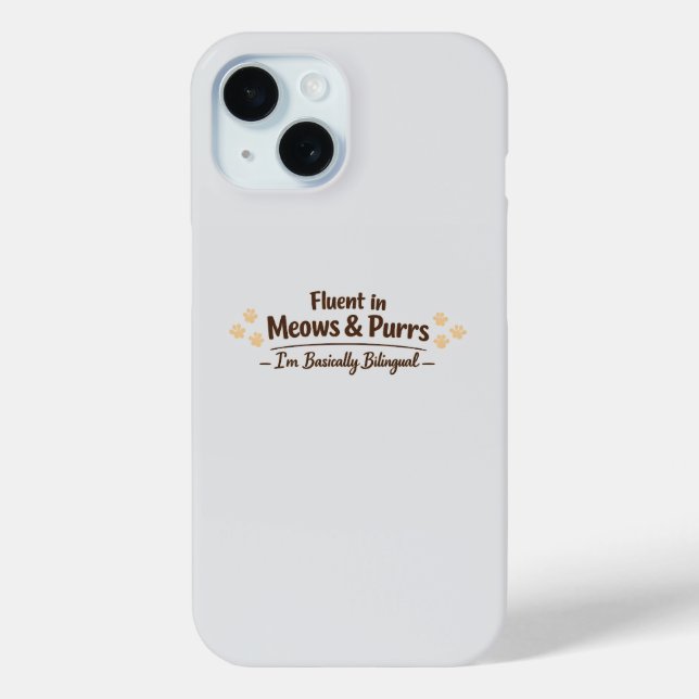 Fluent in Meows & Purrs Funny Cat Lover Gift Case-Mate iPhone Case (Back)