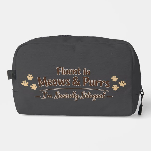 Fluent in Meows & Purrs Funny Cat Lover Gift Dopp Kit (Front)