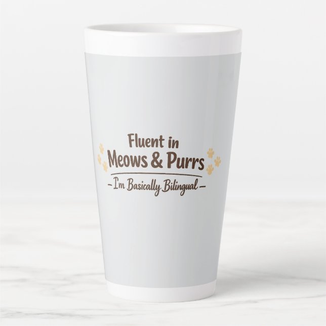 Fluent in Meows & Purrs Funny Cat Lover Gift Latte Mug (Front)