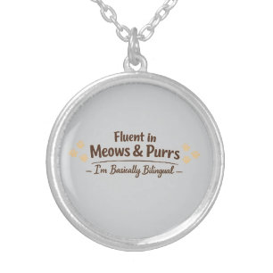 Fluent in Meows & Purrs Funny Cat Lover Gift Silver Plated Necklace