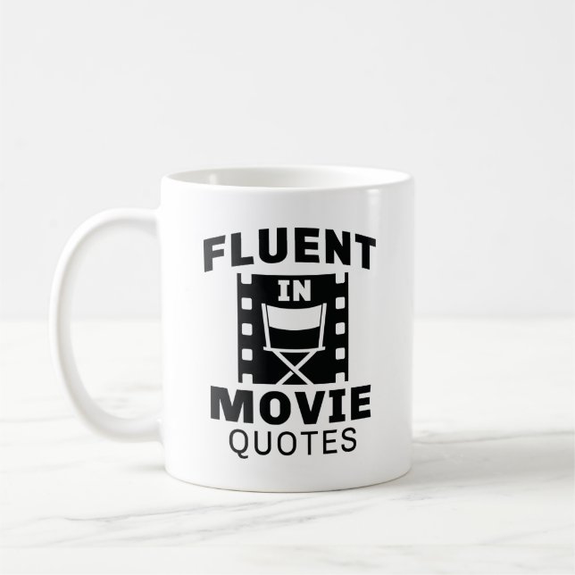 Fluent In Movie Quotes Coffee Mug (Left)