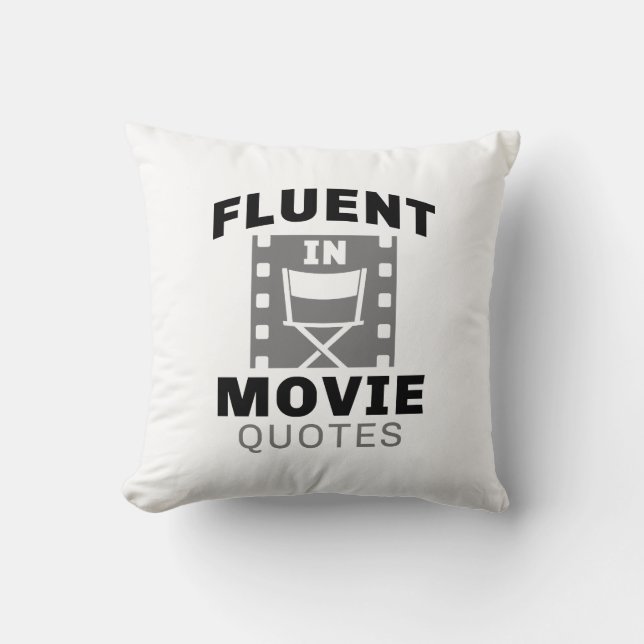 Fluent In Movie Quotes Throw Pillow (Front)
