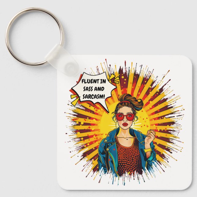 Fluent In Sass And Sarcasm  Keychain (Front)