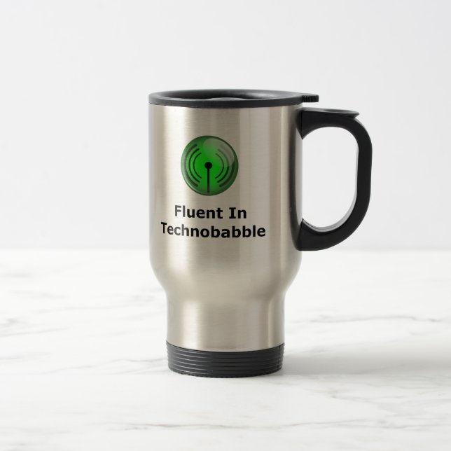 Fluent In Technobabble Travel Mug (Right)